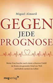 Gegen jede Prognose