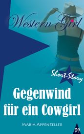 Gegenwind für ein Cowgirl