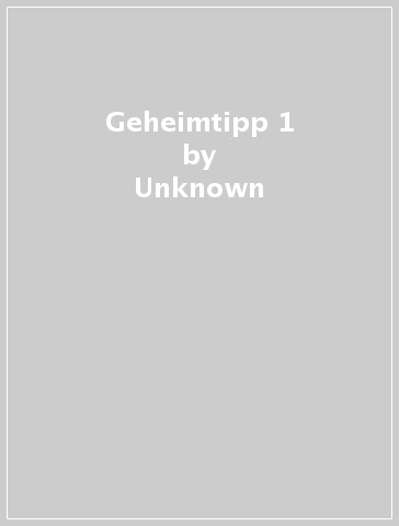 Geheimtipp 1 - Unknown