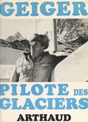 Geiger pilote des glaciers