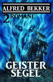 Geistersegel: 2 Romane