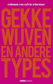 Gekke wijven en andere types