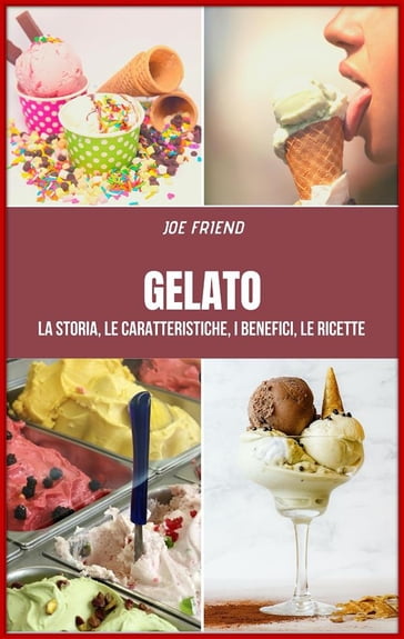 Gelato - Joe Friend