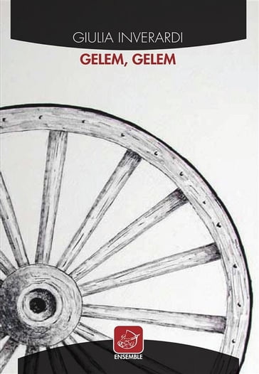 Gelem, Gelem - Giulia Inverardi