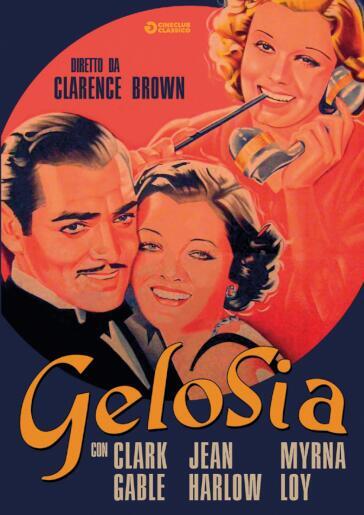 Gelosia - Clarence Brown