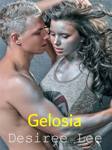 Gelosia - Desiree Lee