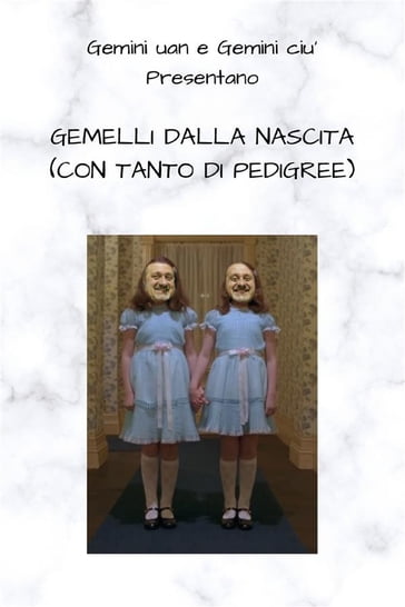 Gemelli dalla nascita (con tanto di pedigree) - Vincenzo e Massimo Guaglione