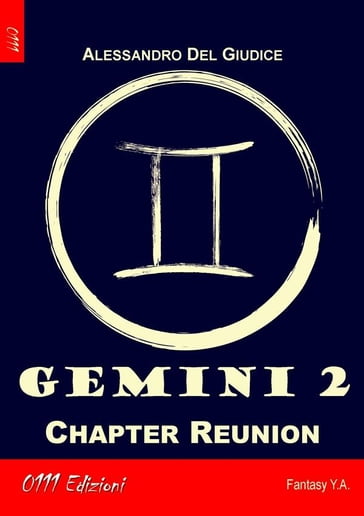 Gemini 2: Chapter Reunion - Alessandro Del Giudice