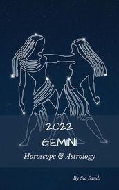 Gemini 2022 Horoscope & Astrology