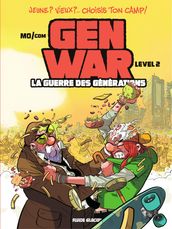 Gen War - La guerre des générations - Level 2