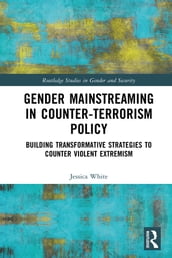 Gender Mainstreaming in Counter-Terrorism Policy