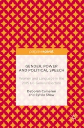 Gender, Power and Political Speech