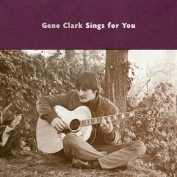 Gene clark sings for you - Gene Clark