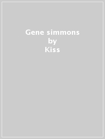 Gene simmons - Kiss