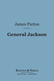 General Jackson (Barnes & Noble Digital Library)