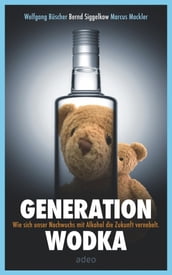 Generation Wodka