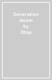 Generation doom