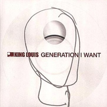 Generation i want - Louis King