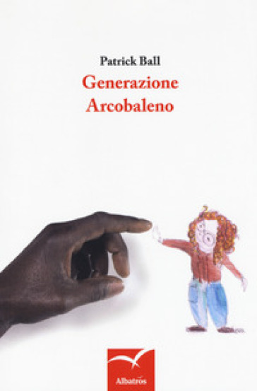 Generazione Arcobaleno - Patrick Ball