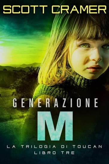 Generazione M - Scott Cramer