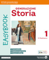 Generazione storia Easybook. Per la Scuola media. Con espansione online. Vol. 1: Il Medioevo