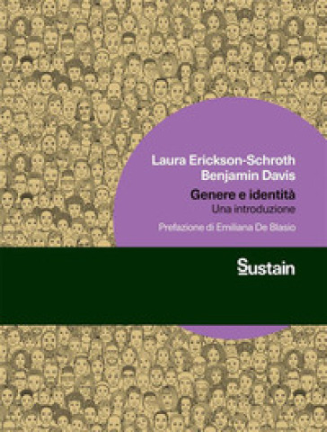 Genere e identità. Una introduzione - Laura Erickson-Schroth - Benjamin Davis