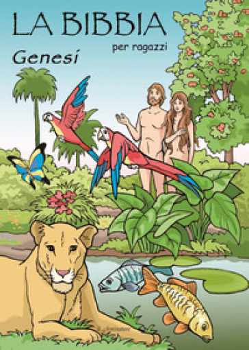 Genesi. La Bibbia per ragazzi. Con gadget - Remo Pizzardi - Libro -  Mondadori Store