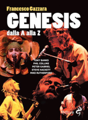 Genesis. Dalla A alla Z - Francesco Gazzara