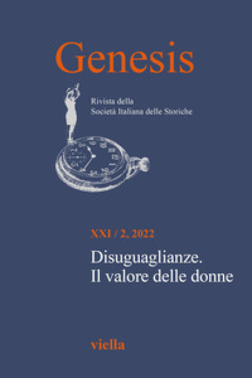 Genesis. Rivista della Società italiana delle storiche (2022). 2: Disuguaglianze. Il valor...