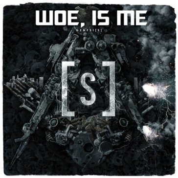 Genesi(s) - Woe Is Me