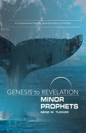 Genesis to Revelation Minor Prophets Participant Book