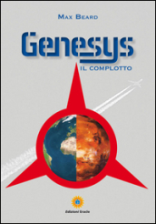Genesys. Il complotto