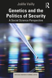 Genetics and the Politics of Security