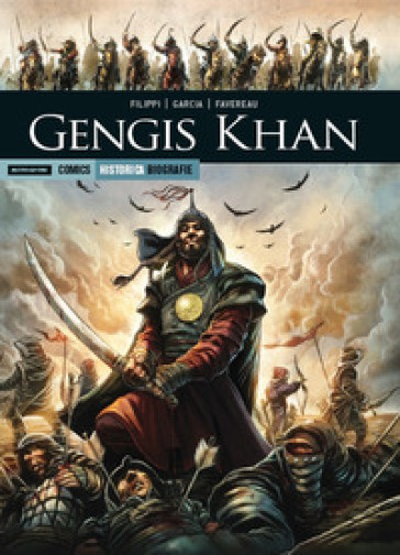 Gengis Khan - Denis-Pierre Filippi - Manuel Garcia - Marie Favreau