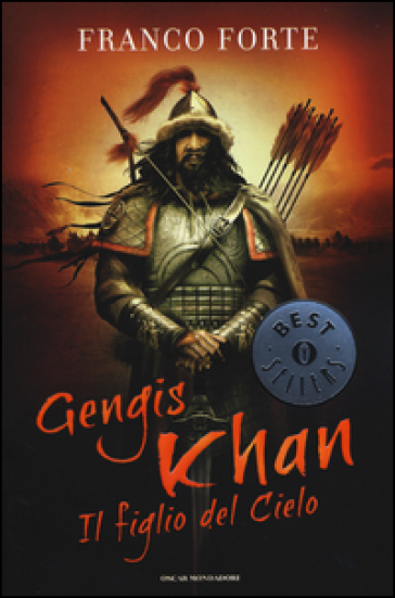 Gengis Khan. Il figlio del cielo - Franco Forte