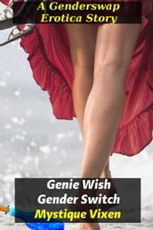 Genie Wish Gender Switch