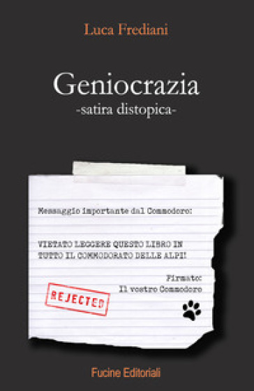 Geniocrazia. Satira distopica - Luca Frediani