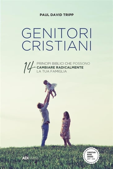 Genitori Cristiani - Paul David Tripp