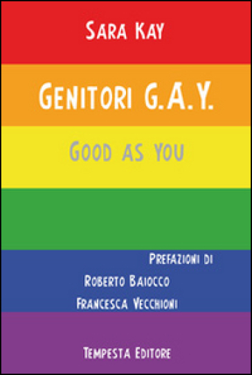 Genitori G.A.Y. Good as you - Sara Kay