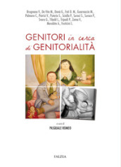 Genitori in cerca di genitorialità