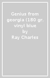 Genius from georgia (180 gr. vinyl blue