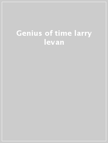 Genius of time larry levan