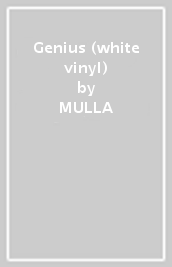 Genius (white vinyl)