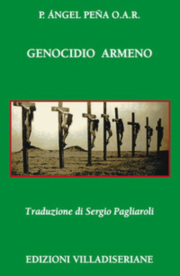Genocidio armeno - Angel Pena