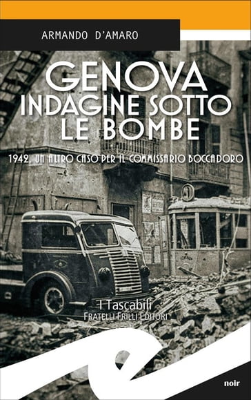 Genova indagine sotto le bombe - Armando D