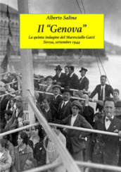 Il «Genova». La quinta indagine del Maresciallo Gatti. Stresa, Settembre 1944