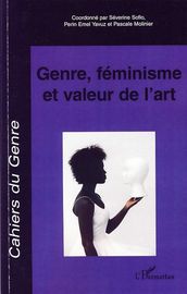 Genre , féminisme et valeur de l art