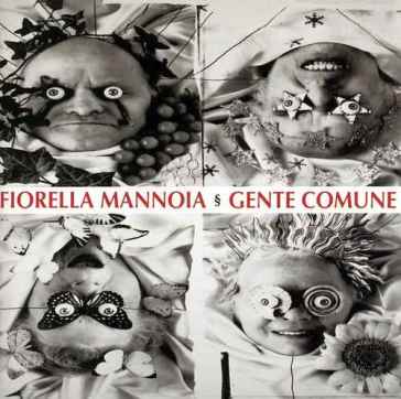 Gente comune - Fiorella Mannoia