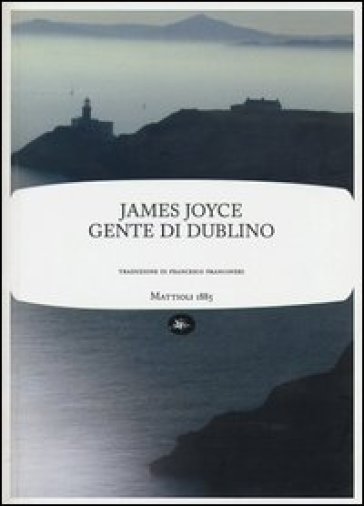 Gente di Dublino - James Joyce