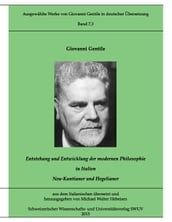 Gentile-Edition, Bd. 7,3: Entstehung und Entwicklung der modernen Philosophie in Italien (I)